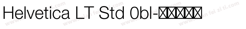 Helvetica LT Std 0bl字体转换